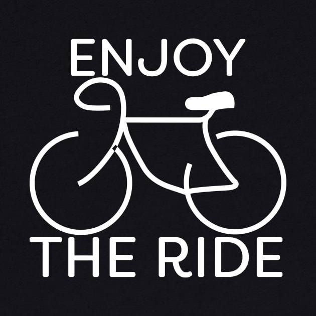 Enjoy The Ride Bike White Cycling Gift by ballhard